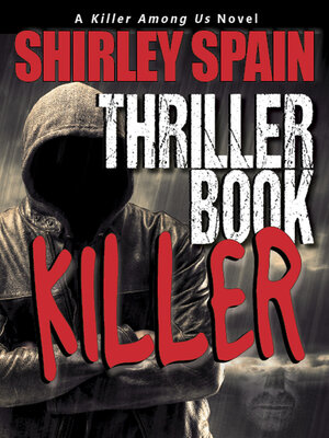 cover image of The Thriller Book Killer (A Killer Among Us Thriller, Book 1)